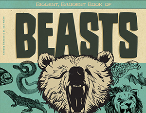 Biggest, Baddest Books For Boys