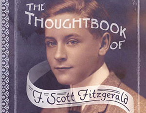 The Thoughtbook Of F. Scott Fitzgerald